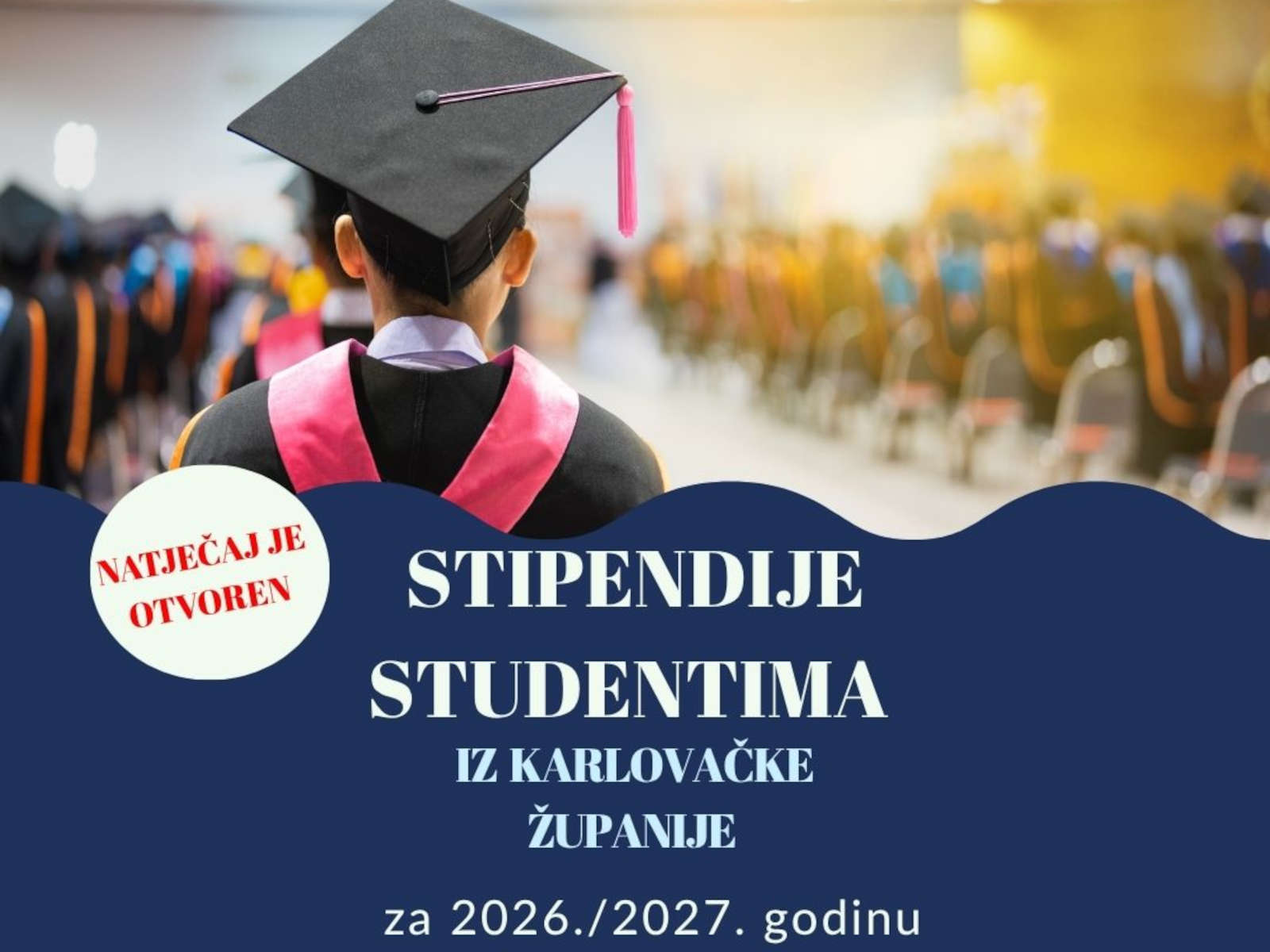 Objavljen natječaj Karlovačke županije za stipendije studentima za akademsku godinu 2026./2027.
